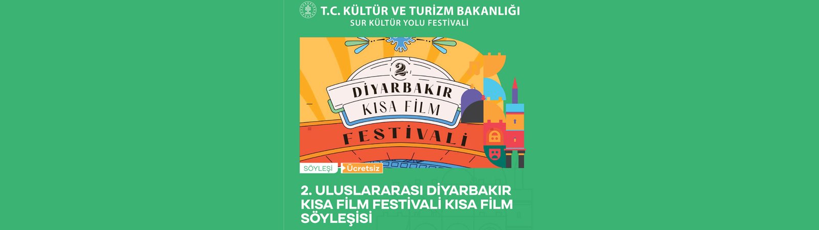 2.uluslararası diyarbakır kısa film festivali sur kültür yolu festivali 4