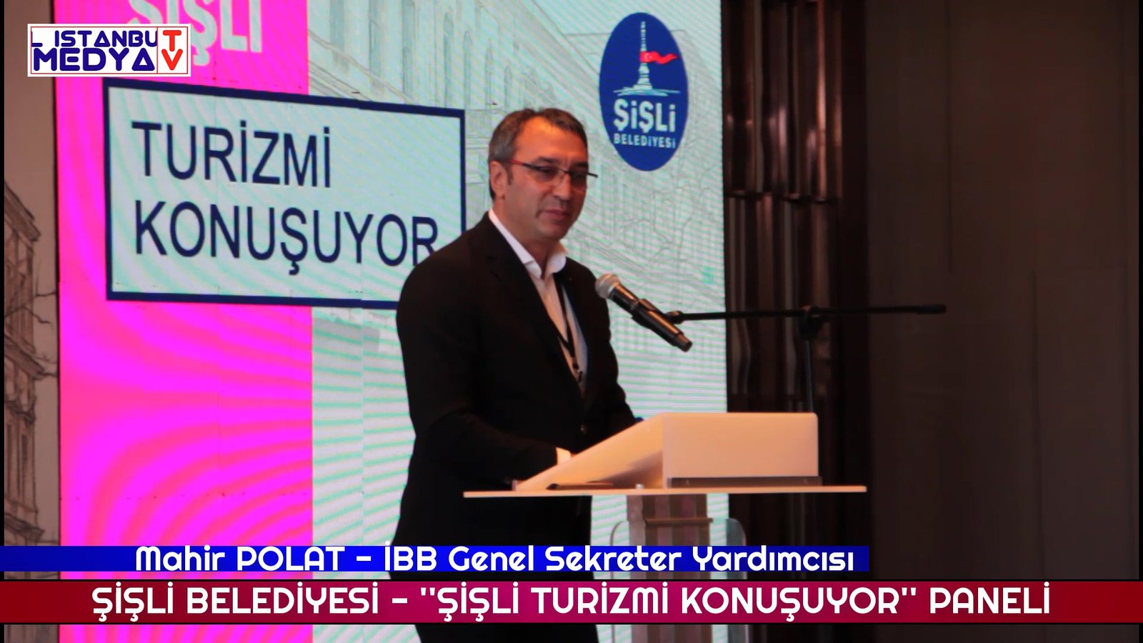 Mahir polat İbb genel sekreter yardımcısı Şişli belediyesi ''Şişli turizmi konuşuyor'' paneli 2022