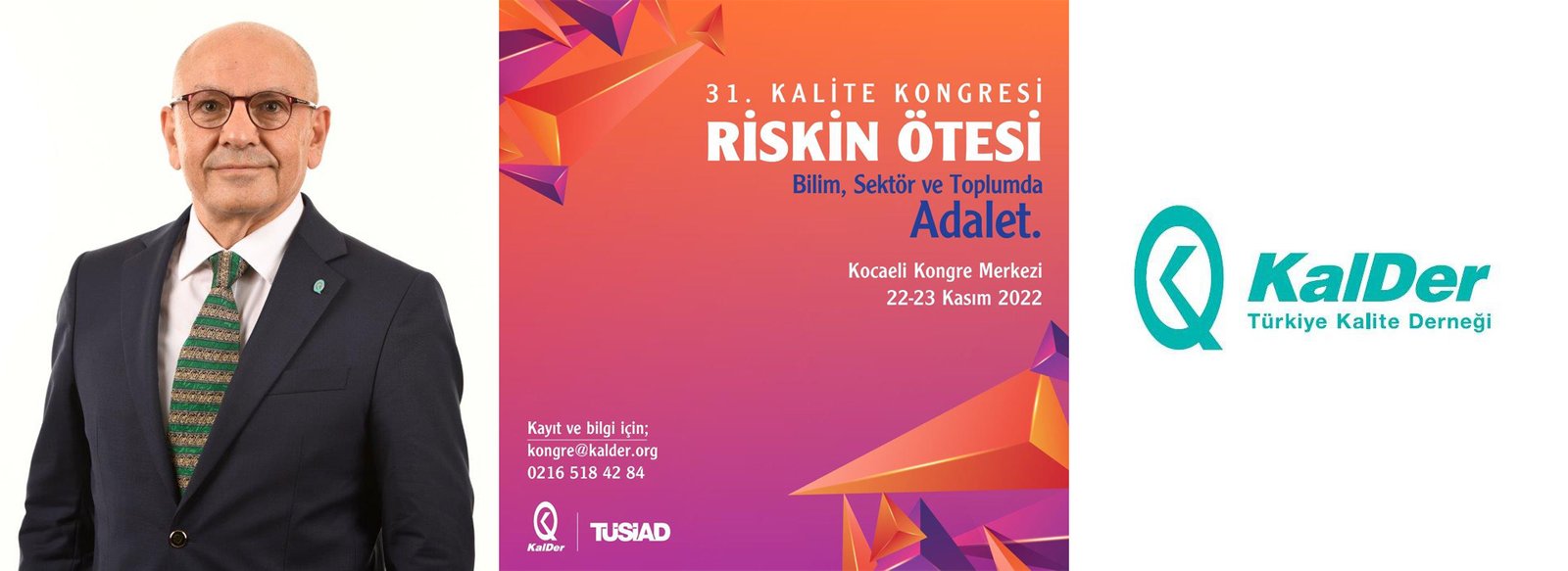 “riskin Ötesi bilim, sektör ve toplumda adalet” 31. kalite kongresi (4)