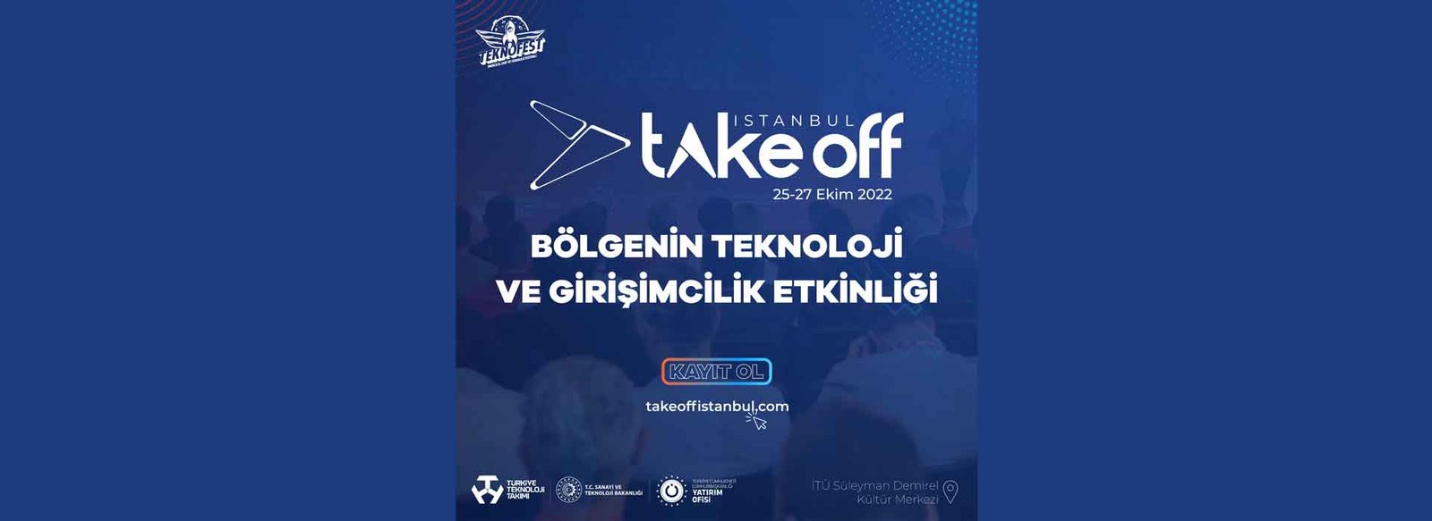 Take off girişim zirvesi teknofest 25 27 ekim