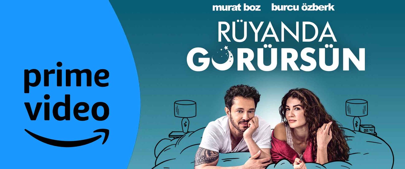 Amazon Original “Rüyanda Görürsün” / Murat Boz, Burcu Özberk