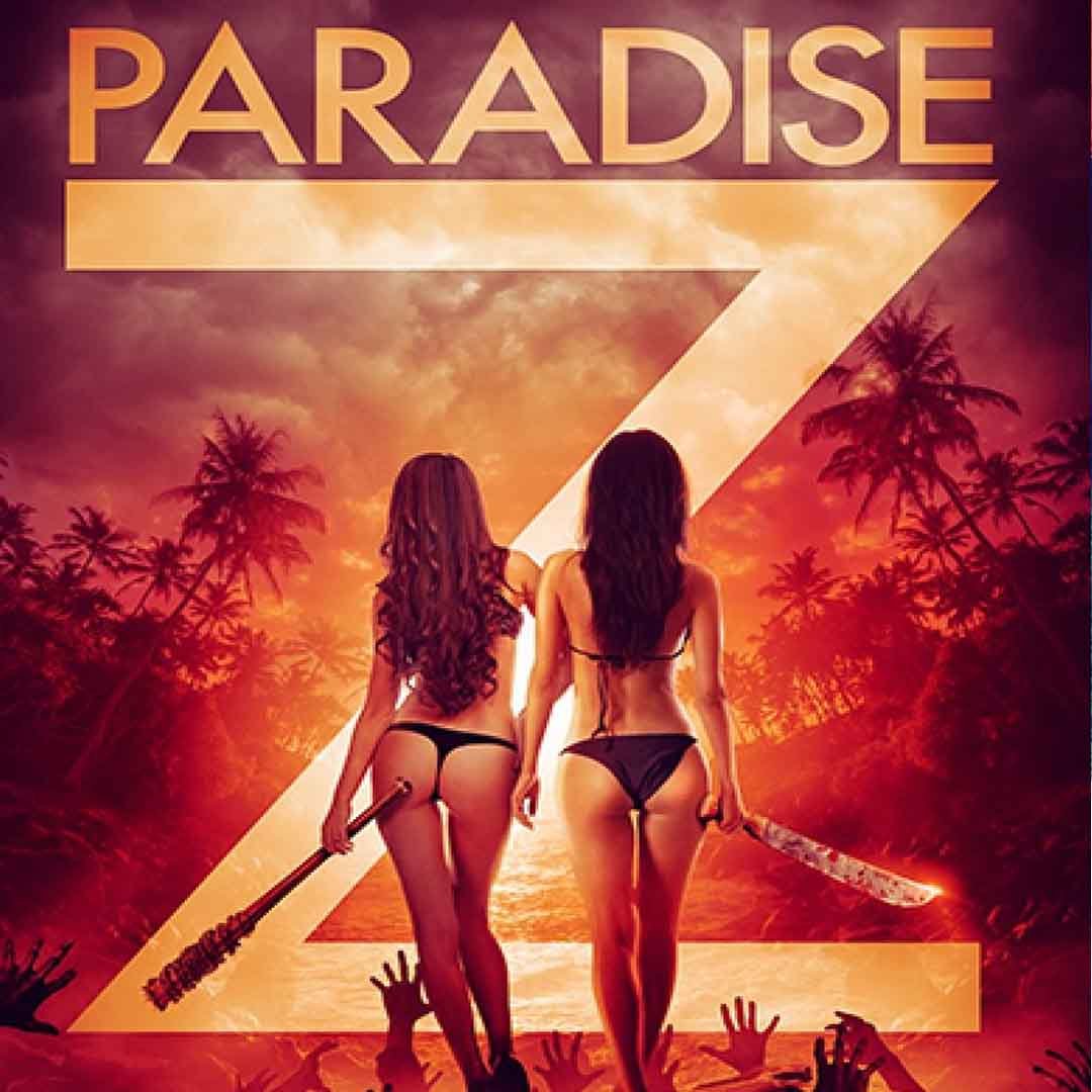 Paradise z (2020) zombi cenneti