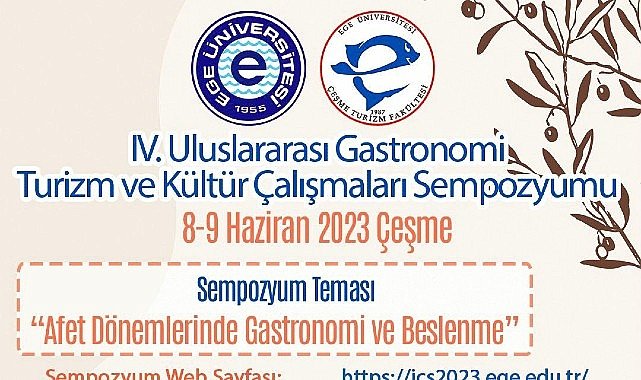 Ege’de “4.Uluslararası Gastronomi ve Kültür Çalışmaları Sempozyumu” düzenlenecek