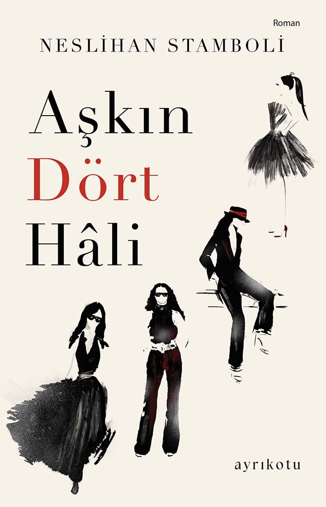 Neslihan Stamboli “Aşkın Dört Hali” Ayrıkotu Kitap (1)