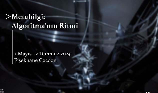 Paribu nun sergi partneri oldugu contemporary istanbul vakfi nin yeni sergisi metabilgi algoritma nin ritmi basliyor 7055.jpg