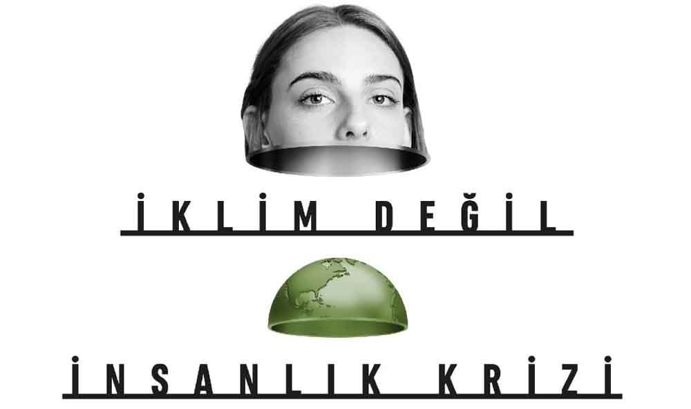 İklim Değil İnsanlık Krizi Arda Öztaşkın'ın Gözünden Sürdürülebilir Bir Gelecek