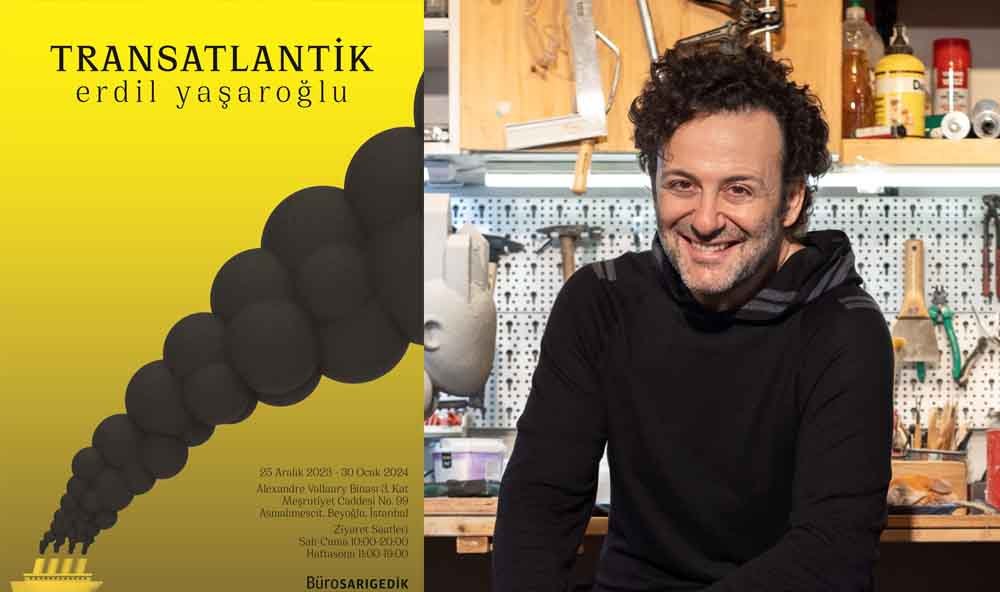 Transatlantik Erdil Yaşaroğlu'nun İkinci Kişisel Sergisi