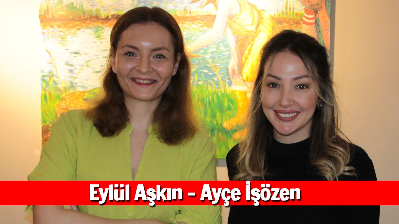 “resim Yapmak Beni Tatmin Etmedi.” Ayçe İşözen, Eylül Aşkın İle... Özel Söyleşi