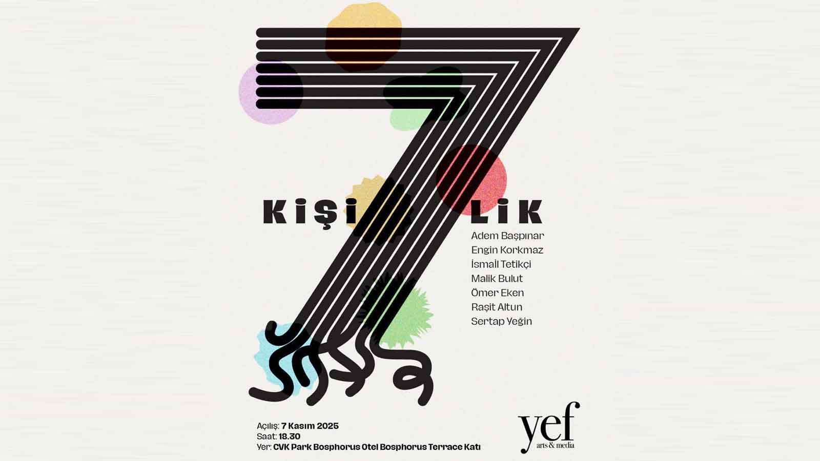 “7 kişilik 7 identities” sergisi cvk park bosphorus hotel İstanbul’da! (1)
