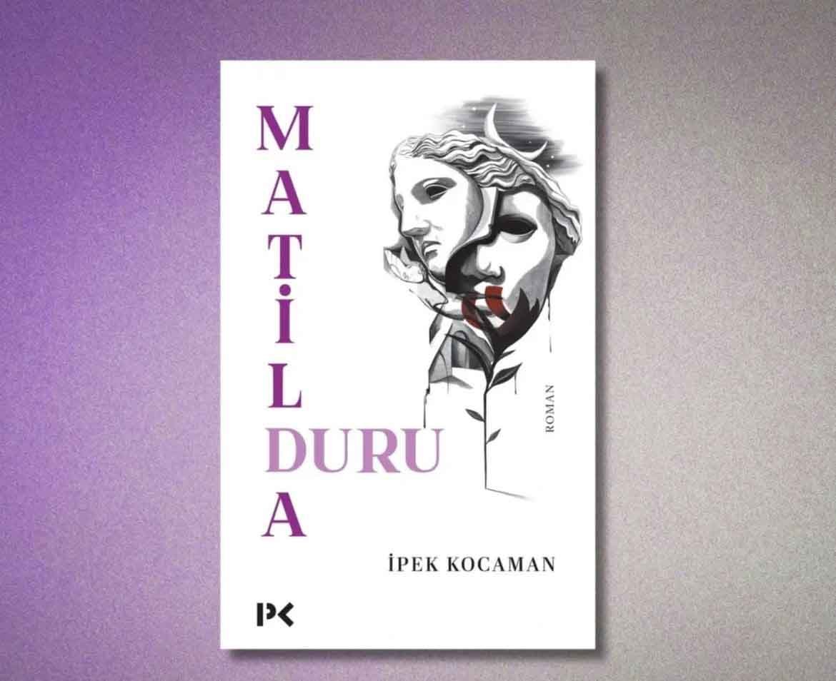 Matilda Duru Psikolojik Roman Sevenler İçin Bir Kadının Kendini Bulma Yolculuğu (1)
