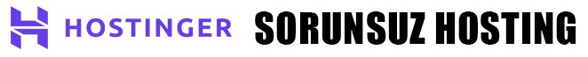 Sorunsuz Hosting Hostinger