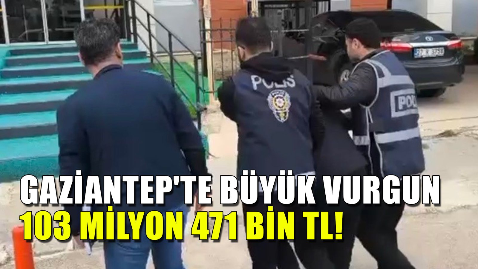 Gaziantep'te Büyük Vurgun - Tam 103 Milyon 471 Bin TL!