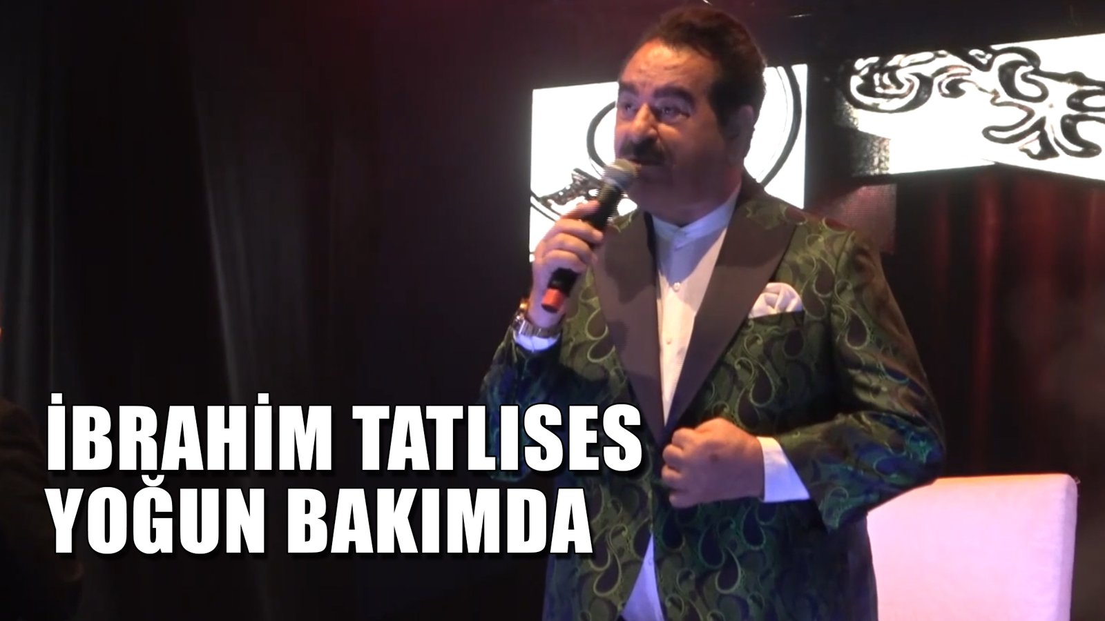 İbrahim Tatlıses Yoğun Bakımda - Bakteriyel Enfeksiyon Şüphesi
